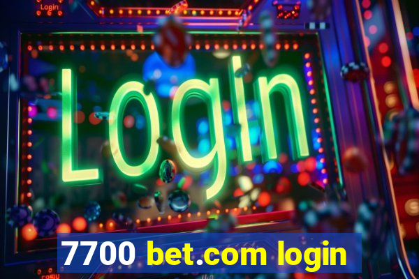 7700 bet.com login